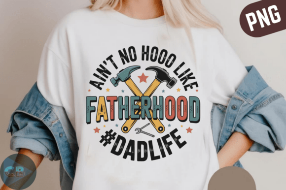 Ain’t No Hood Like Fatherhood Graphics for Local Branding