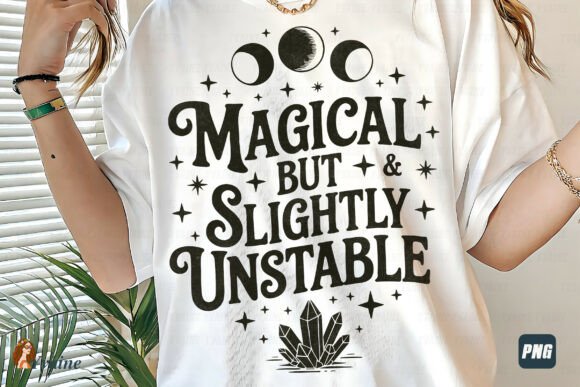 Magical but Unstable