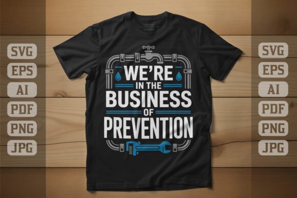 We’re in the Business of Prevention Graphics