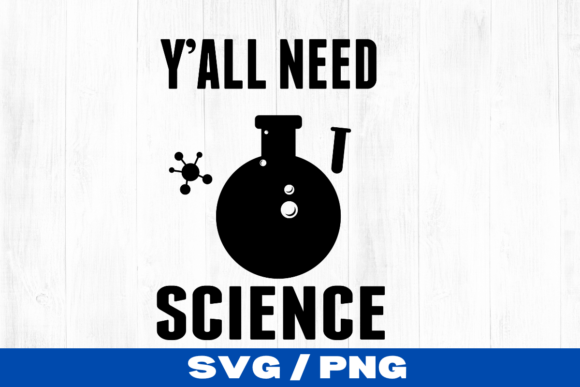 Y All Need Science Graphics for Bloggers and Designers